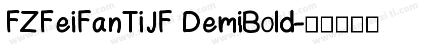 FZFeiFanTiJF DemiBold字体转换